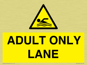 ADULT ONLY LANE